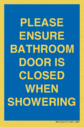 please-ensure-bathroom-door-is-closed-when-showering~